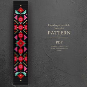 May include: A black beaded bracelet pattern with a floral design in red, pink, and teal. The pattern is 0.8 inches wide and 5.85 inches long. The image includes the text "loom | square stitch bracelet PATTERN PDF".