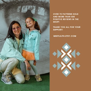 May include: A light mint green jacket worn over a yellow top and light pants, paired with a child in a matching mint green jacket and orange skirt. Text reads: OVER 7K PATTERNS SOLD AND MORE THAN 550 POSITIVE REVIEWS IN THE SHOP! THANK YOU ALL FOR YOUR SUPPORT! MEETLILITH.ETSY.COM