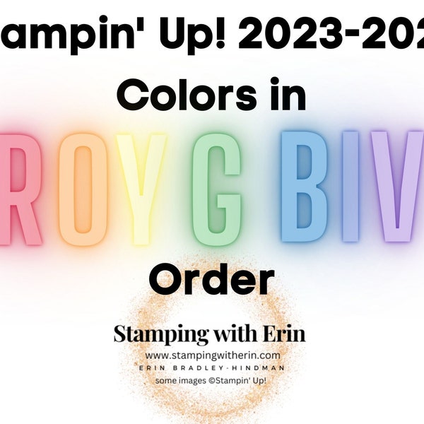 Stampin' Up! 2023-2024 Colors in ROY G BIV Order!