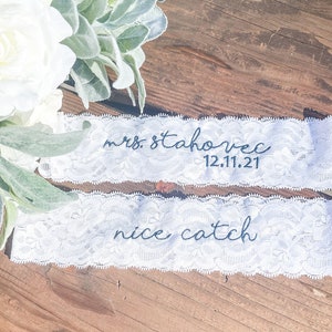 Personalized / Monogrammed Embroidered WHITE  Lace Wedding and Toss Garters w/ date.  Something Blue! Nice Catch Garter / You're Next!