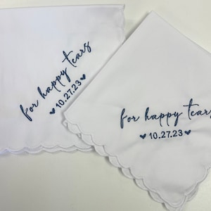 For Happy Tears/ Date Personalized/Embroidered Wedding Handkerchief Father of Bride Gift/Mother of the Bride or Groom Gift/Ships FAST Bundle