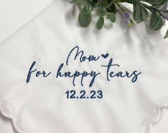 For Happy Tears Personalized/Embroidered Wedding Handkerchief. Father of Bride Gift/Mother of the Bride or Groom Gift/ Ships FAST! BB