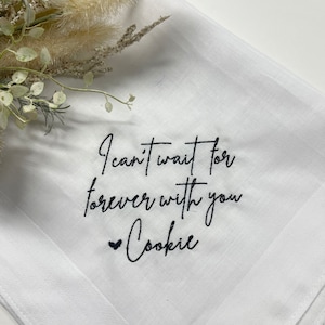 Gift for the Groom Personalized/Embroidered Wedding Handkerchief /I can't wait for forever with you, Bride or Groom Gift/ Ships FAST!