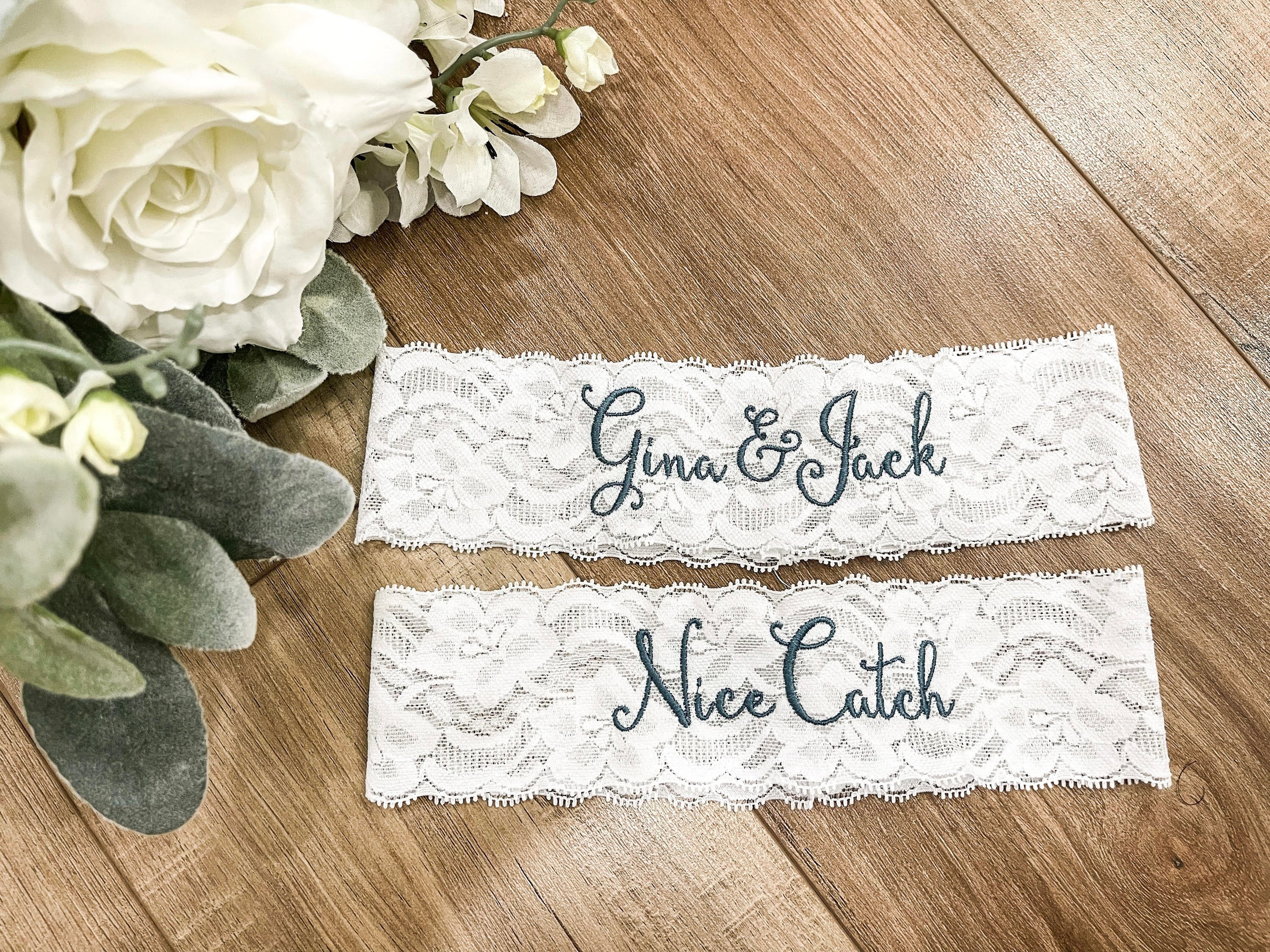 Personalized Bride and Groom Embroidered WHITE Wedding and Toss Garters. Something Blue! Nice Catch Garter/ You're Next / - Etsy Personalized Bride and Groom Embroidered WHITE Wedding and Toss Garters. Something Blue! Nice Catch Garter/ You're Next / - Etsy