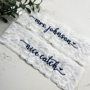 Personalized / Monogrammed Embroidered WHITE  Lace Wedding and Toss Garters.  Heart. Something Blue! Nice Catch Garter / You're Next!