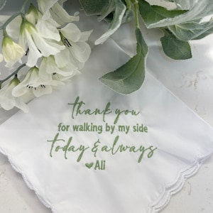 Walk by my Side Personalized/Embroidered Wedding Handkerchief. Father of Bride Gift/Mother of the Bride , Modern Script