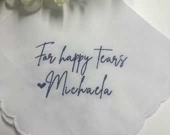 For Happy Tears Personalized/Embroidered Wedding Handkerchief /Father of Bride Gift/Mother of the Bride or Groom Gift/ Ships FAST!