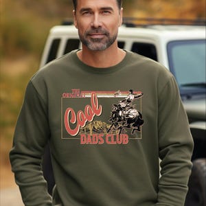 Cool Dads Club Sweatshirt, Father&#39;s Day Gift, Dad Sweatshirt, Gift for New Fathers, Birthday Gift for Dad, Men&#39;s Hoodie, Western Dad Sweater