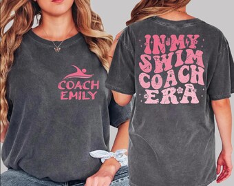 In My Swim Coach Era Shirt, Custom Name Tee,
