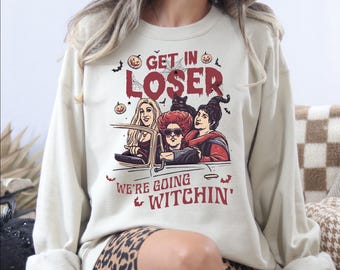 Get In Loser We’re Going Hunting Supernatural, Halloween Sweatshirt