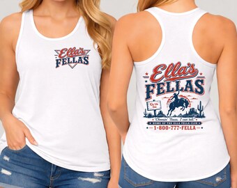 Ellas Fellas Racerback Tank Top, Rodeo Music Fan, Home Of The Ella Fella Club V-Neck