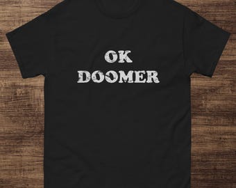 OK Doomer - T-shirt