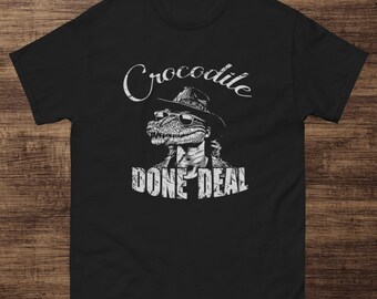 Crocodile Done Deal - T-Shirt
