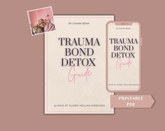 30-Day TRAUMA BOND DETOX Guide