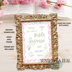May include: A gold-colored ornate picture frame with a print that says "Highlight your favorite Bible Verse and sign your name." The print has a pink floral border and includes the text "2 sizes included 5x7 & 8x10."