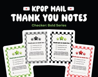 PRINTABLE ~ Kpop Photocard Trade/Sale/GOs Thank You Notes [checker: bold series]