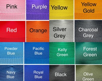 May include: A color chart showing 16 different colors of webbing. The colors are: pink, purple, yellow, yellow gold, red, orange, silver grey, charcoal grey, powder blue, pacific blue, kelly green, forest green, navy blue, royal blue, black, and olive green.