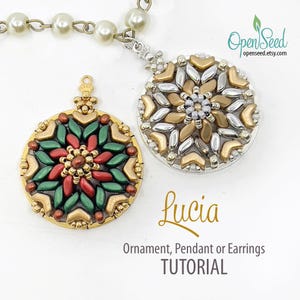May include: Two beaded ornaments, one red and green, the other gold and silver, with a snowflake design. The ornaments are on a white background with the text "Lucia Ornament, Pendant or Earrings TUTORIAL" below them.
