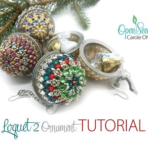 May include: Beaded Christmas ornaments in various colors, including red, green, blue, and purple. The ornaments are open, revealing small candies inside. The text "Loguet 2 Ornament TUTORIAL" is at the bottom of the image.