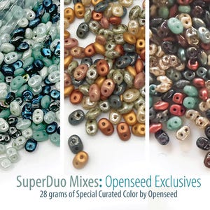 May include: Three bags of SuperDuo seed beads in a mix of colors. The bags are labeled "SuperDuo Mixes: Openseed Exclusives 28 grams of Special Curated Color by Openseed".