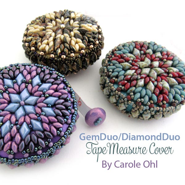 GemDuo or DiamondDuo Beaded Tape Measure Cover Tutorial by Carole Ohl