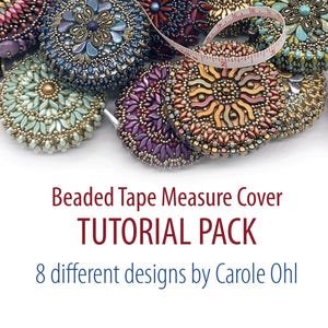 Tape Measure Cover Pattern Pack, Eight Beaded Tape Measure Cover Tutorials by Carole Ohl