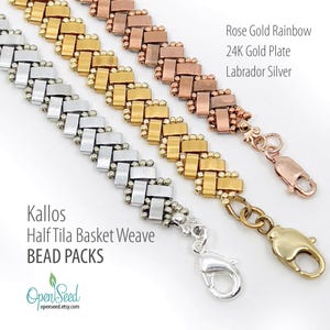 May include: Three silver, gold, and rose gold bracelets with a half tila basket weave pattern. The bracelets have lobster claw clasps. The text "Kallos Half Tila Basket Weave BEAD PACKS" is at the bottom of the image. The text "Rose Gold Rainbow 24K Gold Plate Labrador Silver" is at the top of the image.