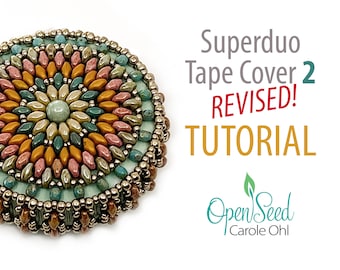 SuperDuo Beaded Tape Measure Cover REVISED Tutorial by Carole Ohl