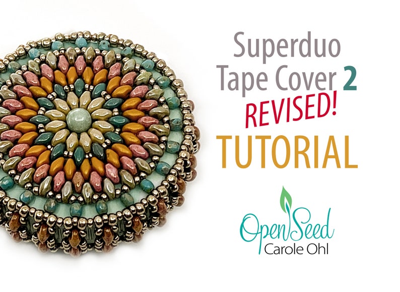 SuperDuo Beaded Tape Measure Cover REVISED Tutorial by Carole Ohl image 1