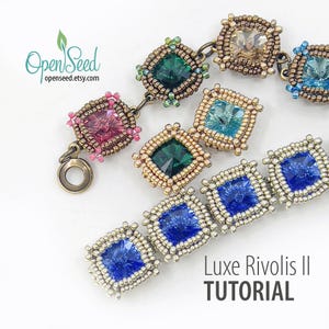 May include: Close-up of beaded bracelets with square, jewel-toned rivoli stones in pink, green, blue, and clear. The bracelets are connected by metal links. The text "Luxe Rivolis II TUTORIAL" is visible.