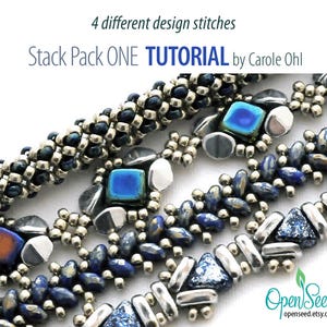 May include: Four different beading stitch patterns are shown in this image. The stitches are made with silver and blue beads. The image includes the text "Stack Pack ONE TUTORIAL by Carole Ohl".