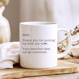 Gift For Boyfriend , Funny Thank You Mug, Personalized Anniversary Gift, Name Mug