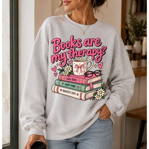 Books Are My Therapy PNG, Book Lover PNG, Bookish PNG, Reading Lover Design, Book Stack Png, Cute Reader Sublimation