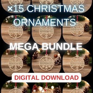 15 customizable Christmas decorations , Christmas Ornament Laser Cut SVG Bundle, Set Of Christmas Toy, Christmas SVG Bundle