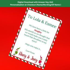Può includere: Download digitale con bordo rosso e bianco, indirizzato a Lola & Esmee. Il messaggio si scusa per essere stati "Naughty" e promette una colazione del Polo Nord. Firmato "Hoey & Joey", con illustrazioni di elfi.