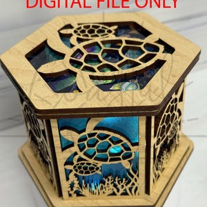 May include: A wooden, hexagonal box with laser-cut sea turtle designs. The box has a light blue interior and the text "DIGITAL FILE ONLY" in red at the top. The box is designed with a sea life theme.