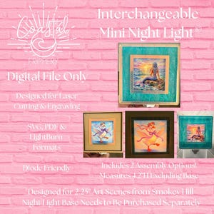 May include: Interchangeable mini night light with a mermaid scene and a goose scene. The night light measures 4.2 inches high, excluding the base. Digital file only, designed for laser cutting and engraving. Includes 2 assembly options.