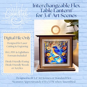 May include: A wooden table lantern featuring a square frame with a circular top handle. The center panel displays a colorful stained glass-style image of a blue bird perched on a branch with yellow flowers. Text includes Interchangeable Flex Table Lantern for 3.4" Art Scenes, Digital File Only, and measures approximately 6"H x 5.5"W when assembled.