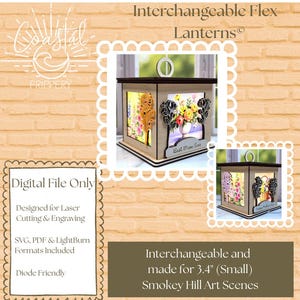 May include: A wooden lantern with interchangeable panels, featuring floral designs and the text "Best Mom Ever." The lantern is designed for laser cutting and engraving, with SVG, PDF, and LightBurn formats included. It is made for 3.4" (Small) Smokey Hill Art Scenes.