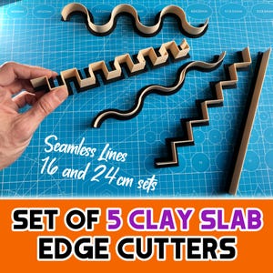 May include: A set of five clay slab edge cutters in various shapes, including wavy, zigzag, and angled designs. The cutters are two-toned, with a beige top and black base. The text "Seamless Lines 16 and 24 cm sets" is visible.