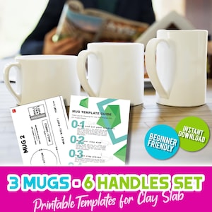 May include: Three white ceramic mugs with heart-shaped handles are displayed. Accompanying the mugs are printable templates for DIY clay slab projects. The image also includes a "Beginner Friendly" and "Instant Download" graphic.