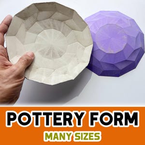 May include: Two pottery forms, one white and one purple, with a geometric, faceted design. The text "POTTERY FORM MANY SIZES" is displayed below the forms.