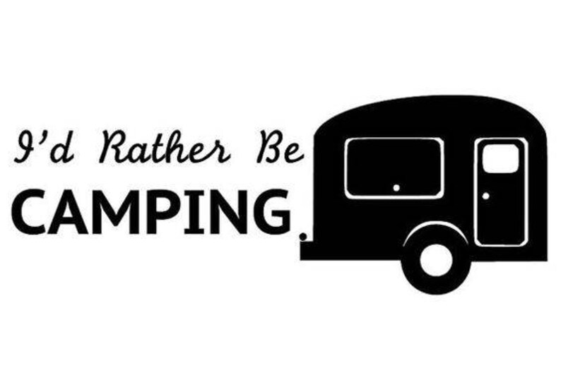 I/'D RATHER BE CAMPING PULL BEHIND WINDOW WALL DECAL