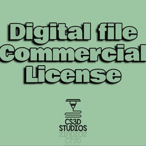 May include: A digital file commercial license graphic on a light green background. The text is in a bold, black font with a shadow effect. Below the text is a 3D printer icon and the text "CS3D STUDIOS".