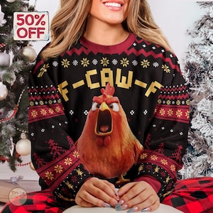 F-Caw-F Chicken Ugly Christmas Sweater, Funny Rooster Xmas Sweatshirt, Humor Winter Holiday Shirt, Christmas Eve Outfit, Coworker Gift