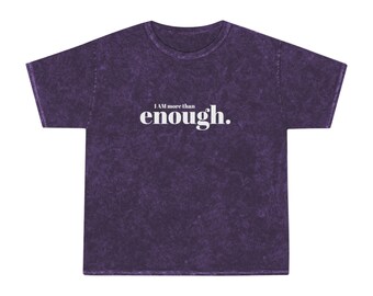 May include: Purple t-shirt with a white graphic that says "I AM more than enough."