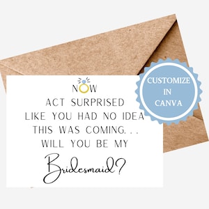 Now Act Surprised, Bridesmaid Proposal Card, Maid of Honor Card, Will You Be My Bridesmaid, Matron of Honor Card, Instant Download