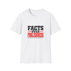 Facts Over Foolishness Shirt | Bold Typography T-Shirt | Unisex Graphic Tee | S-5XL | Intellectual Statement Gift
