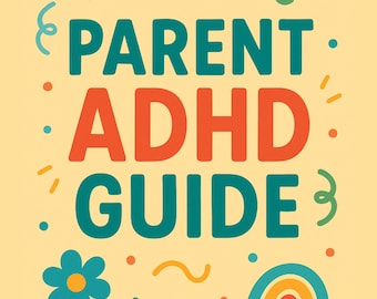 Parent ADHD Guide: Strategies, Tools & Support (Printable Workbook)