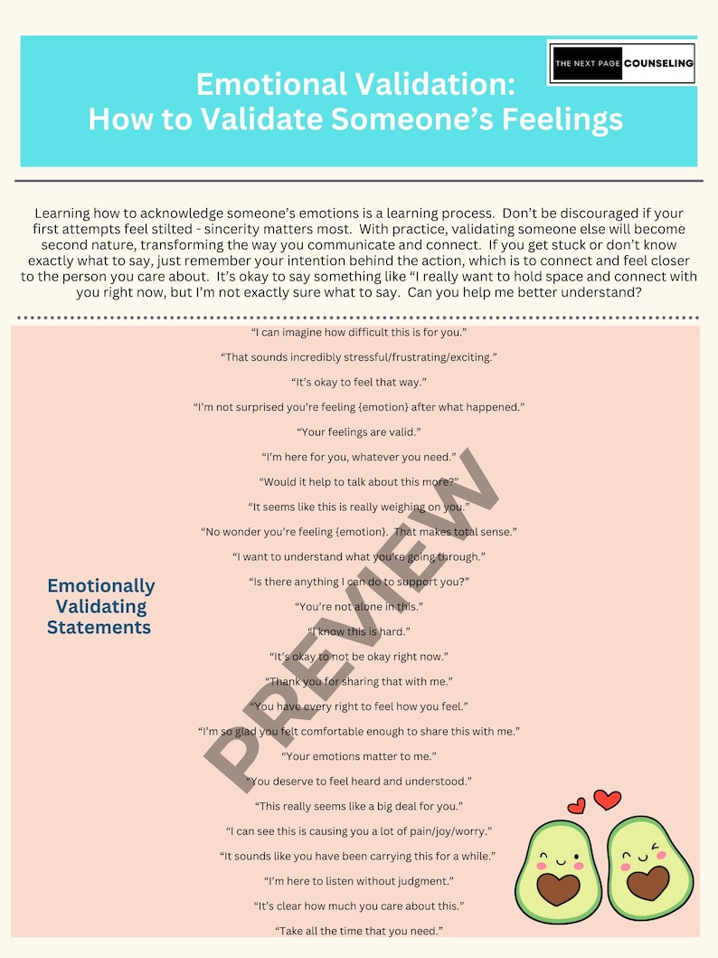 May include: A teal and white graphic titled "Emotional Validation: How to Validate Someone's Feelings." The text offers advice on validating feelings and includes a list of emotionally validating statements. Two cartoon avocados with hearts are at the bottom.
